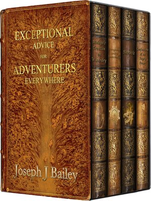 cover image of Exceptional Advice for Adventurers Everywhere: The Complete Series